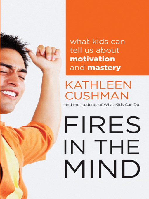 Title details for Fires in the Mind by Kathleen Cushman - Available